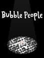 Bubble People